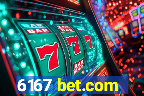 6167 bet.com